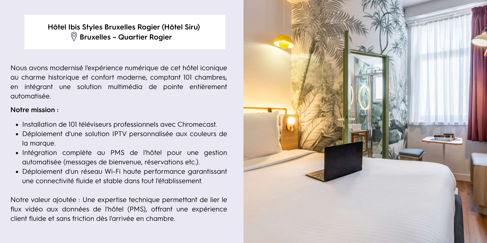 Hôtel Ibis Styles Bruxelles Rogier (Hôtel Siru) Hôtel Ibis Styles Bruxelles Rogier (Hôtel Siru) ; Groupe Accor