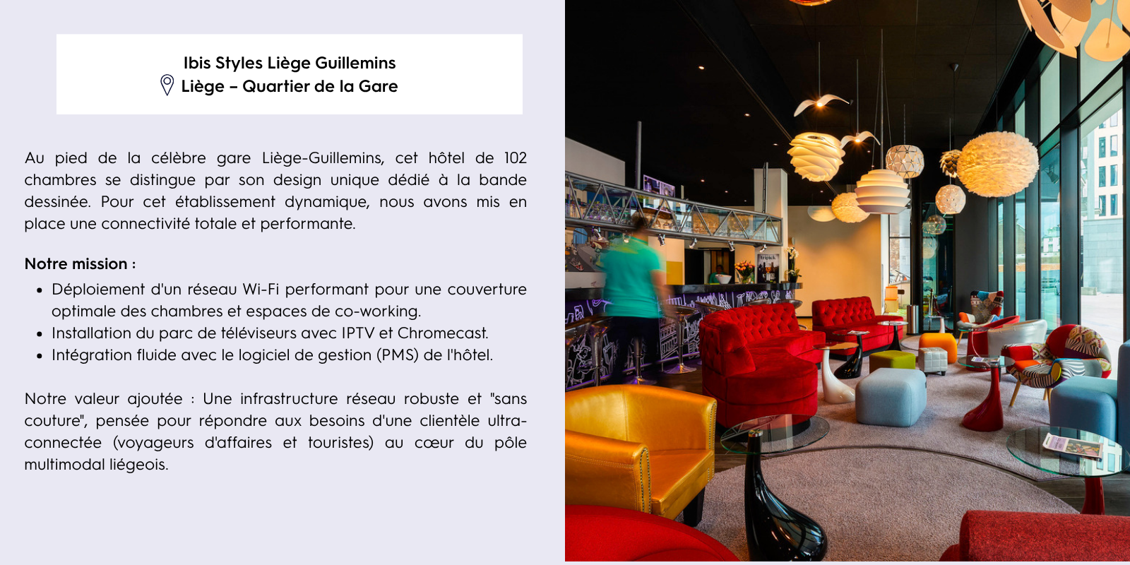 Ibis Styles Liège Guillemins Ibis Styles Liège Guillemins ; groupe Accor